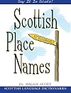 Scottish Place Names (Say It in Scots!)