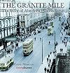 The Granite Mile: The Story of Aberdeen's Union Street