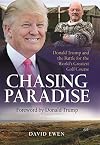 Chasing Paradise: Donald Trump and the Battle for the World's Greatest Golf Course