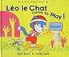 Leo le Chat Comes to Play! A First French Story