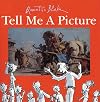 Tell Me a Picture