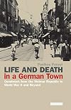 Life and death in a German town Osnabrück from the Weimar Republic to World War II and beyond