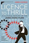 Licence to Thrill: A Cultural History of the James Bond Films