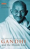 Gandhi and the Middle East: Jews, Arabs and Imperial Interests