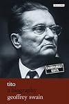 Tito: A Biography (Communist Lives)