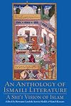 An anthology of Ismaili literature a Shi'i vision of Islam