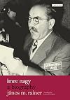 Imre Nagy: A Biography