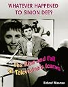 Whatever Happened to Simon Dee?