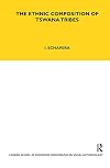 The Ethnic Composition of Tswana Tribes (London School of Economics Monographs on Social Anthropology)