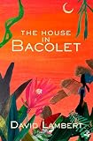 The House in Bacolet