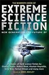 The Mammoth Book of Extreme Science Fiction: New Generation Far-Future SF