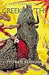 A Brief Guide to the Greek Myths