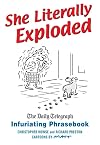 She Literally Exploded: The "Daily Telegraph" Infuriating Phrasebook