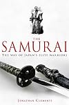 A Brief History of the Samurai (Brief Histories)