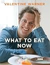 What to Eat Now