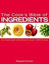 Cook's Bible of Ingredients