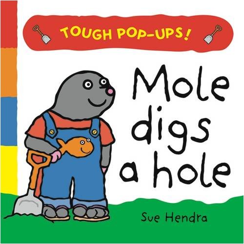 Mole Digs a Hole book cover