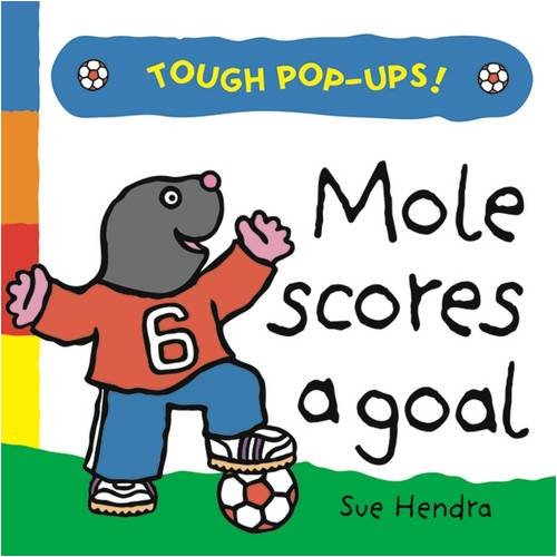Mole Scores a Goal book cover