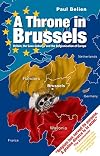 A Throne in Brussels: Britain, the Saxe-Coburgs and the Belgianisation of Europe