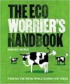 The Eco Worrier's Handbook