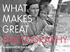 What Makes Great Photography