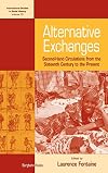 Alternative exchanges : second-hand circulations from the sixteenth century to the present