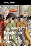 The Bourgeois Revolution in France (1789-1815) (Berghahn Monographs in French Studies)