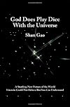 God Does Play Dice with the Universe