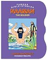 Famous Bible Stories Naaman the Soldier (Board Books Famous Bible Stories)