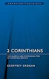 2 Corinthians: The Glories and Responsibilities of Christian Service (Focus on the Bible)