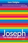 Joseph: The Hidden Hand of God