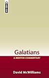 Galatians: A Mentor Commentary