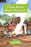 Jungle Doctor Attacks Witchcraft (Flamingo Fiction 9-13s)