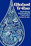 Global Tribe: Technology, Spirituality and Psytrance