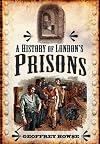 History of London's Prisons