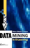 Data Mining in E-learning (Advances in Management Information)