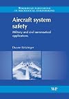 Aircraft System Safety: Military and Civil Aeronautical Applications (Woodhead Publishing in Mechanical Engineering)