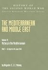 The Mediterranean and Middle East : vol. 6, part 1, Victory in the Mediterranean, 1st April To 4th June 1944