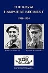 Royal Hampshire Regiment 1918-1954: Royal Hampshire Regiment. 1918-1954