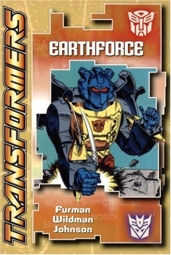 Earthforce (By: Simon Furman,Andrew Wildman,Stuart Johnson) cover