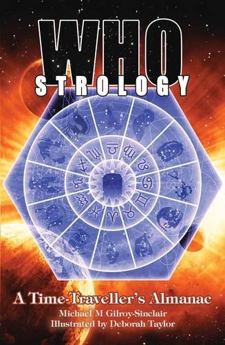 Whostrology: A Time-Traveller's Almanac