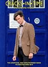 Cracks in Time: The Unofficial and Unauthorised Guide to Doctor Who 2010