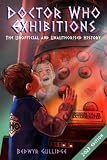 Doctor Who Exhibitions The Unofficial And Unauthorised History