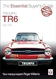 Truimph Tr6 The Essential Buyers Guide
