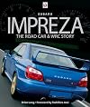 Subaru Impreza: The Road Car & WRC Story