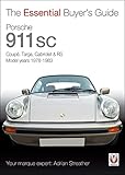 Porsche 911 Sc Coup Targa Cabriolet Rs Model Years 19781983