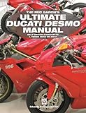 The Red Barons Ultimate Ducati Desmo Manual Beltdriven Camshafts Ltwins 1979 To 2017 The Essential Buyers Guide