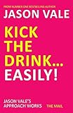 Kick The Drink Easily