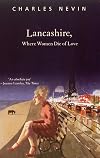 Lancashire, Where Women Die of Love