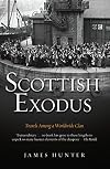 Scottish Exodus: Travels Among a Worldwide Clan